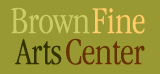 Brown Fine Arts Center