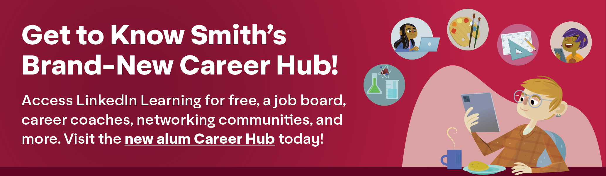 A promotional image for Smith College's new Career Hub for 2024.