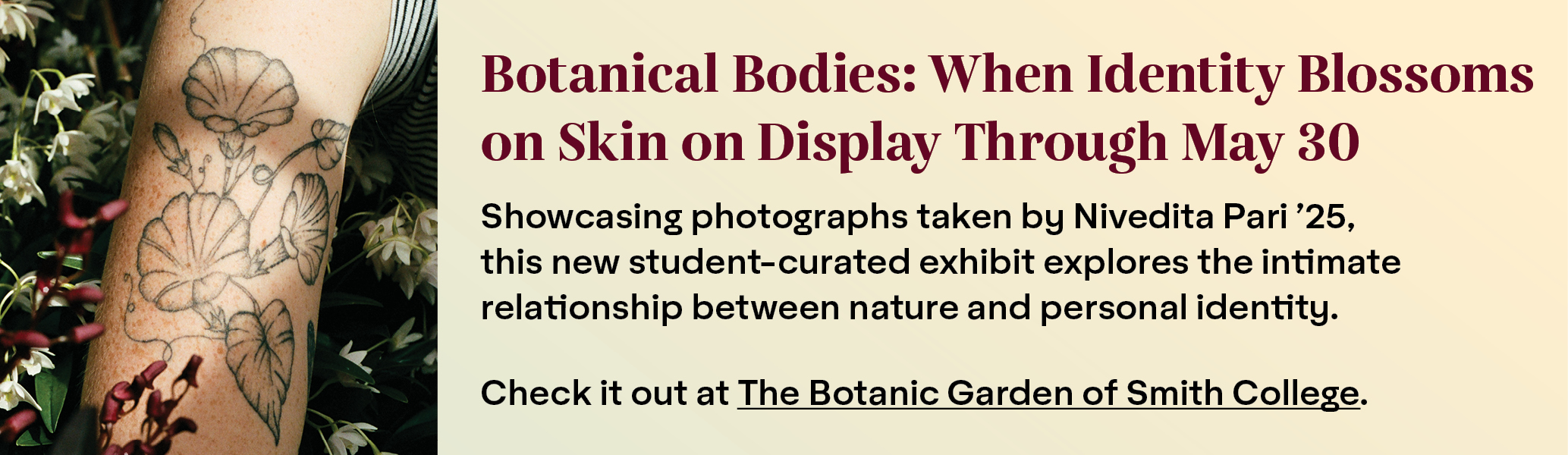 A promotional banner for Smith College's Botanical Bodies exhibit, which runs through May 30, 2025.