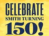 Pay It Forward in Celebration of Smith’s Sesquicentennial