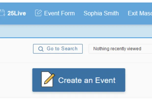 25Live screenshot of the user dashboard interface, showing a large blue button with a pencil icon, which reads, "Create an Event."