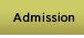 Admission